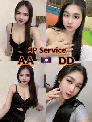 AA + DD 3P Service HOT From Laos Lady